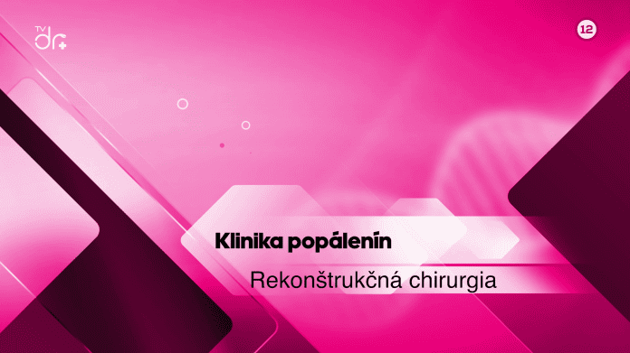 Klinika popálenín a rekonštrukčnej chirurgie