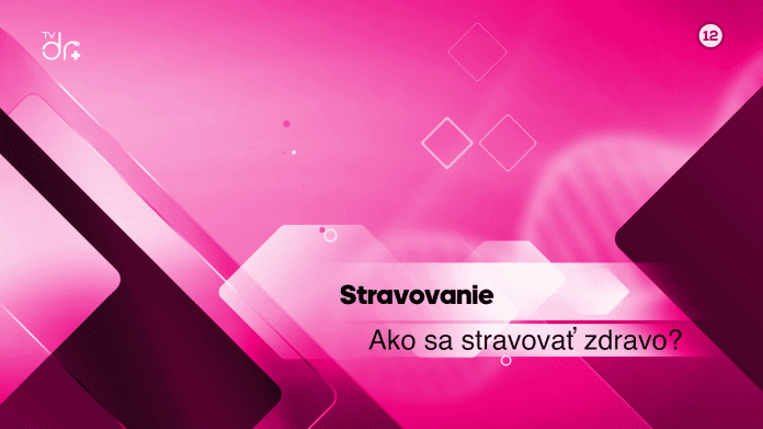 Stravovanie - ako sa stravovať zdravo?