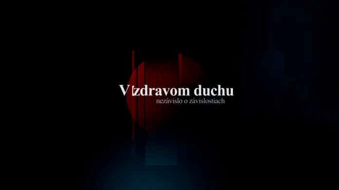 Závislosť na chvíľu otupí problémy, ktoré sa neskôr prehĺbia