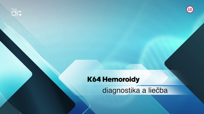 K64 Hemoroidy