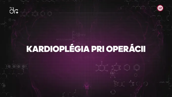 Kardioplégia pri operácii